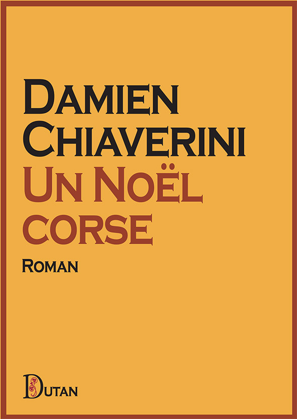 Livres : « Un Noël corse » de Damien Chiaverini