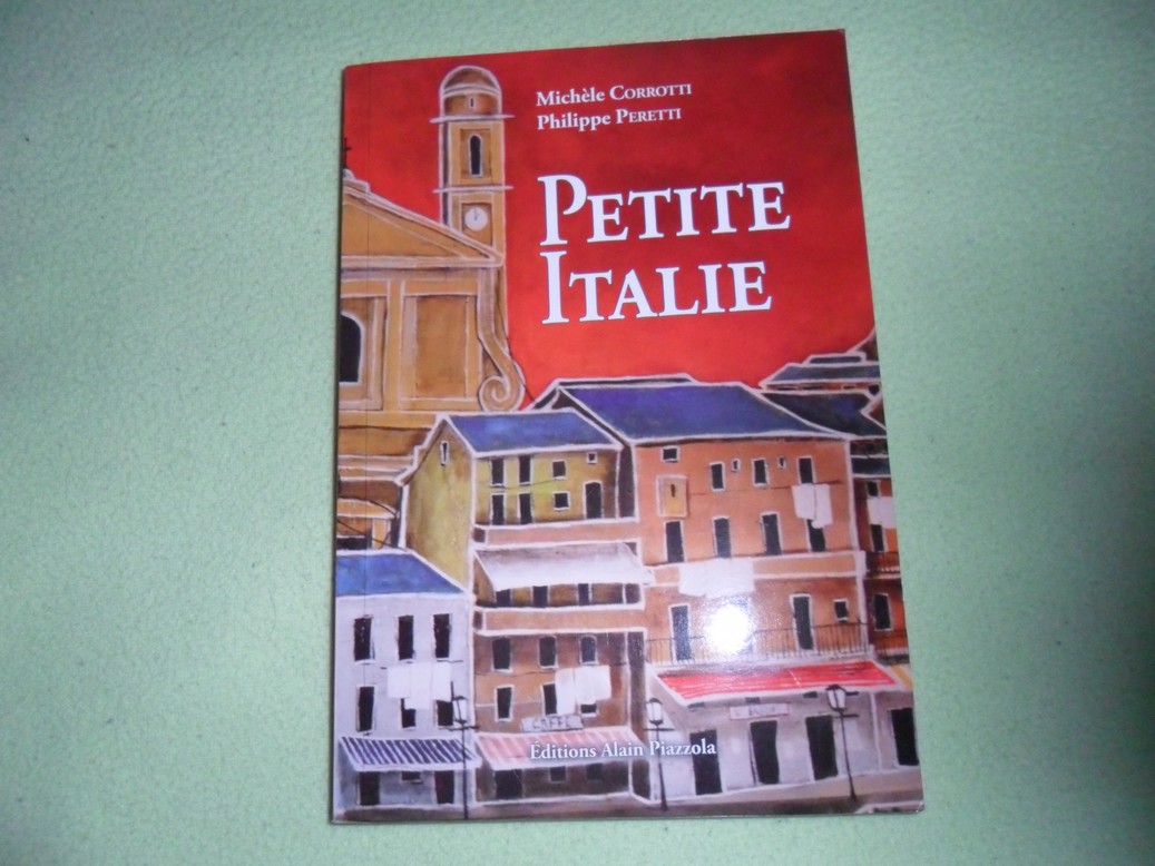 La "Petite Italie" de Michèle Corrotti et Philippe Peretti