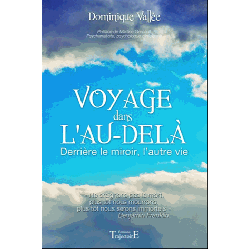 Voyage dans l’au-delà : Derrière le miroir, l’autre vie