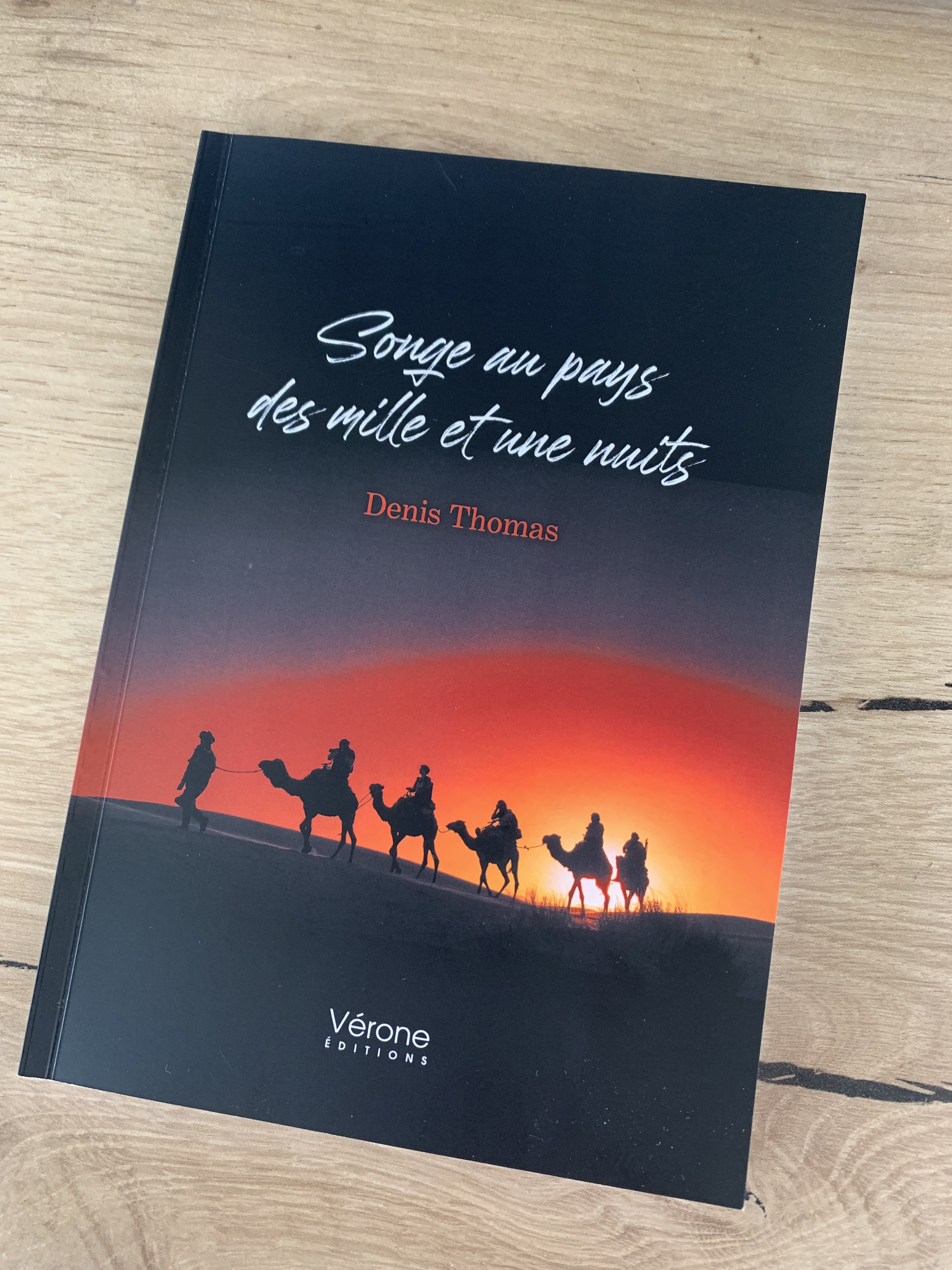 "Songe au pays des mille et une nuits" : Le 1er roman du Bastiais, Denis Thomas