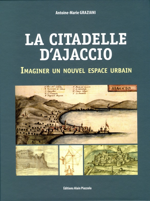 Conférence : "La citadelle d'Ajaccio, imaginer un nouvel espace urbain"