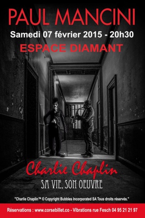 Charlie Chaplin raconté et interprété par Paul Mancini à L'espace Diamant