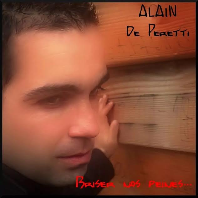 Deuxième titre d'Alain de Peretti : "Briser nos peines"