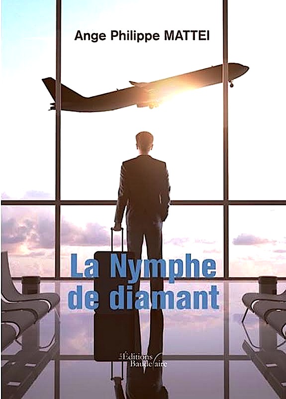 Bastia : "La nymphe de diamant" un roman d'espionnage d'Ange-Philippe Mattei