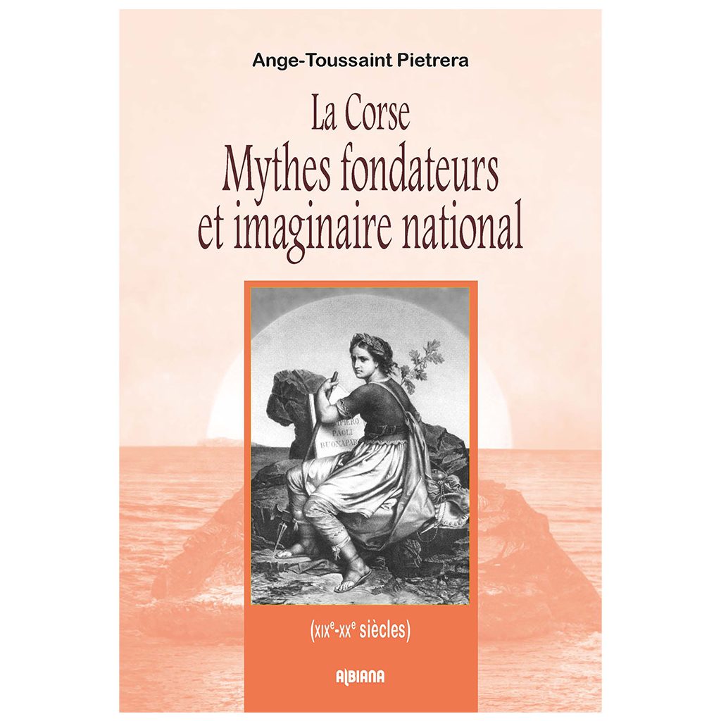 À la découverte des mythes fondateurs de la Corse : Une plongée fascinante dans l'imaginaire national