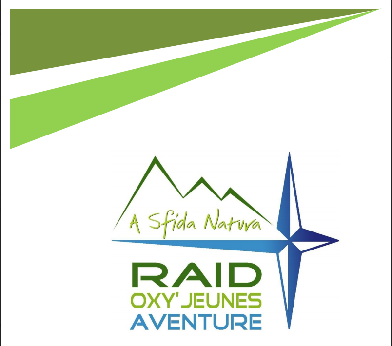  “A Sfida Natura”  la nouvelle édition du raid Oxy’Jeunes Aventure 2015 part d'Ascu