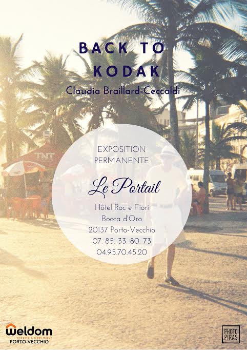 Porto-Vecchio : "Back To Kodak", l'exposition de Claudia Braillard-Ceccaldi