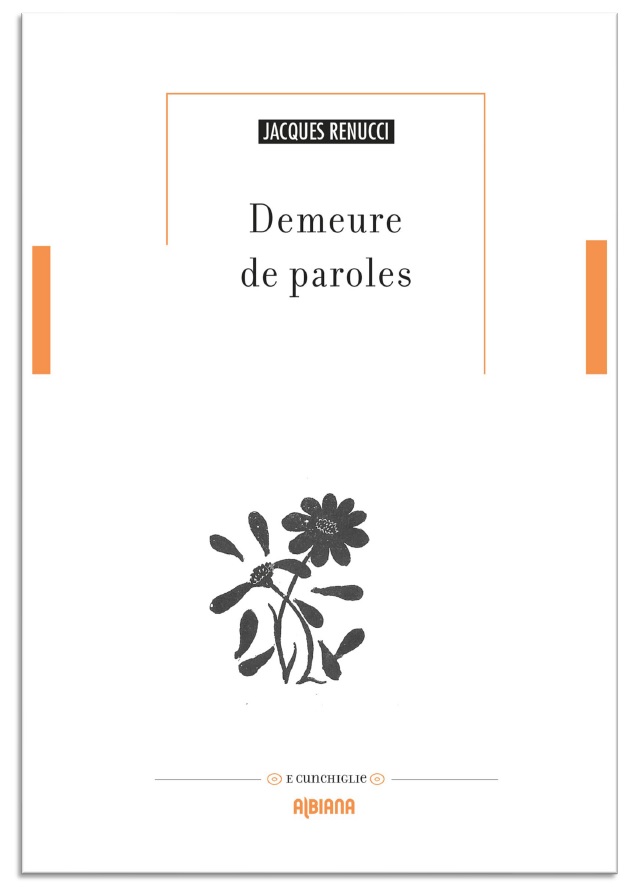 Au nom de la poésie, Jacques Renucci nous invite dans sa « Demeure de paroles »