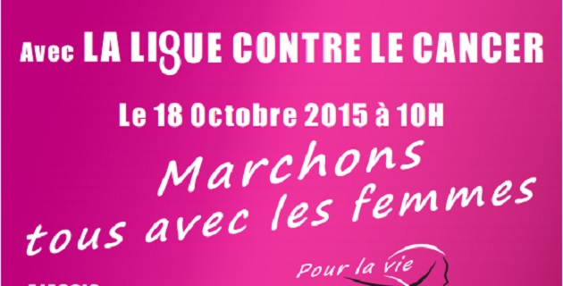 "Ligue contre le cancer : " Marchons avec les femmes pour la vie" dans toutes les villes de Corse