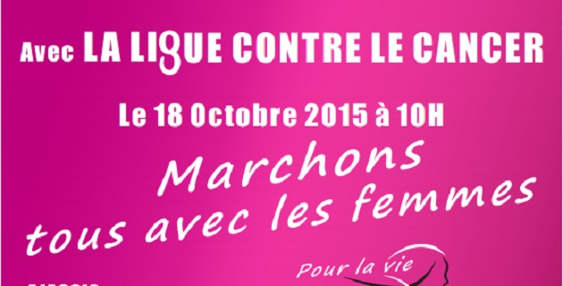 "Ligue contre le cancer : " Marchons avec les femmes pour la vie" dans toutes les villes de Corse
