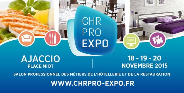 Salon CHR PRO’EXPO d’Ajaccio : Une première en Corse