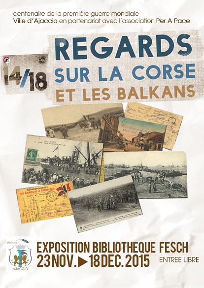 Exposition «14/18 Regards sur la Corse et les Balkans » à la bibliothèque Fesch