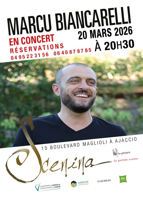 Ajaccio : Marcu Biancarelli en concert à Scenina le 20 mars