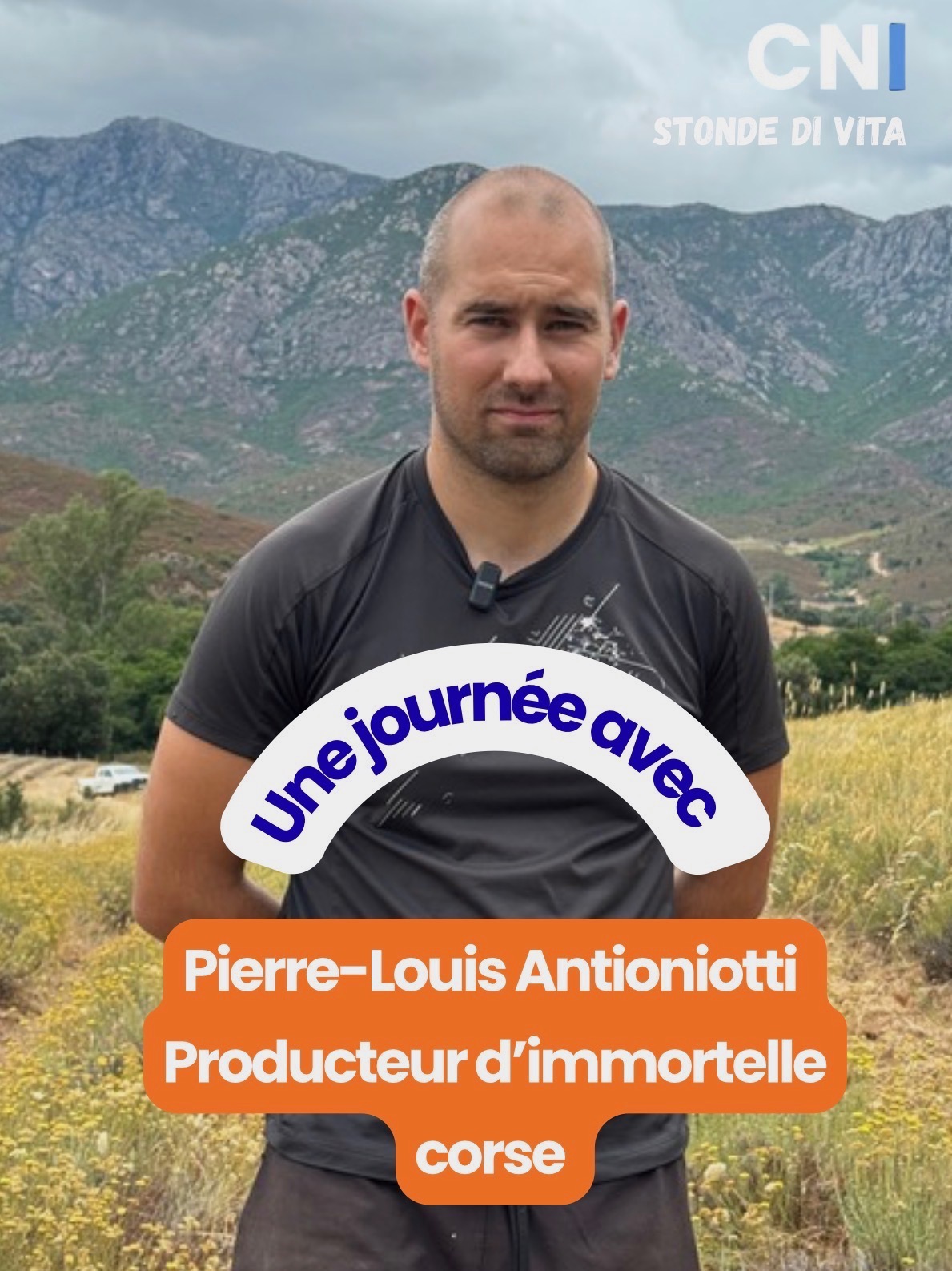 Stonde di vita avec…  Pierre-Louis Antoniotti, producteur d’immortelle 