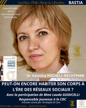 Le docteur Vannina Micheli- Rechtman aux Rencontres d’Aurelius pour son livre : « Les nouvelles beautés fatales »