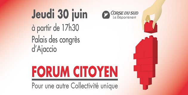 Département de Corse-du-Sud : Un forum citoyen pour une autre Collectivité Unique