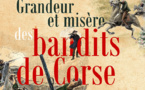 Grandeur et misère des bandits de Corse, le dernier livre de Caroline Parsi et Jacques Moretti