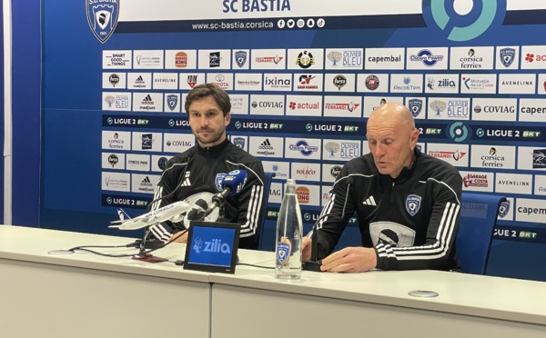 Moretti-Laslandes (SC Bastia): "On ne va pas baisser les bras"