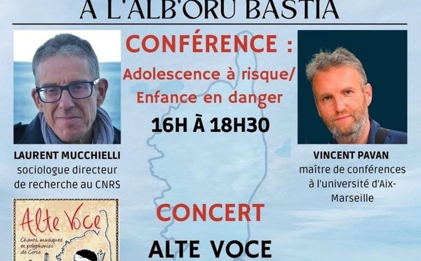  Adolescence à risque/Enfance en danger : Une conférence de Laurent Mucchieli et Vincent Pavan à Bastia