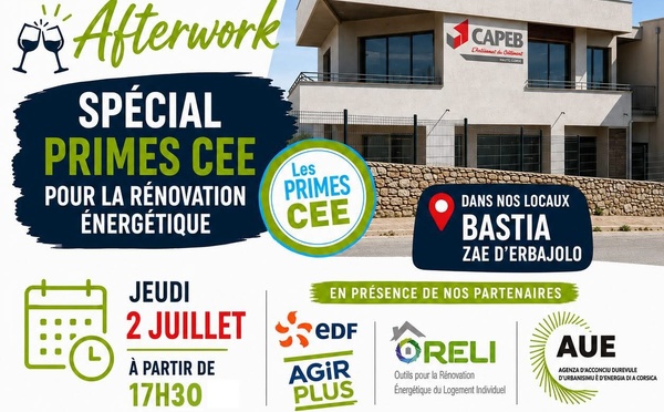 Rénovation énergétique : la CAPEB Haute-Corse organise un afterwork pour les artisans à Bastia