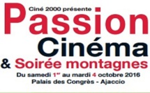 Festival "Passion cinéma" et "Soirée montagnes" du 1er au 4 octobre à Ajaccio