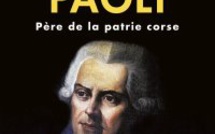 "Pascal Paoli, Père de la patrie corse" 