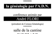 Ucciani : La généalogie par l'A.D.N. en conference le 7 aout prochain