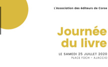 La journée du livre et de l'association des éditeurs corses c'est ce 25 juillet à Ajaccio