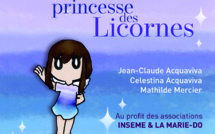 « Princesse des licornes » : un album au profit de La Marie Do et d'Inseme