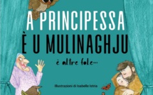 "A principessa è u mulinaghju" : un joli livre audio pour les petits et les plus grands