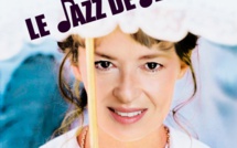 « Le jazz de Jeanne » : le nouveau spectacle de Fabienne Marcangeli