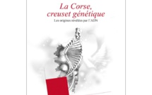 Livre : "La Corse, creuset génétique - Les origines révélées par l'ADN" de Stefanu Leandri
