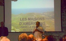 Bastia : "Les Maisons d'Américains dans le paysage du Cap Corse"