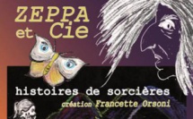 Zeppa &amp; Compagnie des histoires de Sorcières à partir de 7 ans