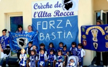 "Forza Bastia, la crèche de l'Alta Rocca est avec toi !"