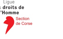 Section de Corse de la ligue des droits de l’Homme : "Des évènements inquiétants"