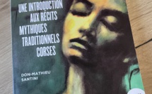 « Raconter l’invisible » : Une introduction aux récits mythiques traditionnels corses signée Don-Mathieu Santini