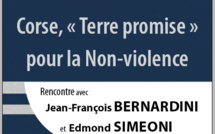 Corse, « Terre promise » pour la non-violence : intervention commune de J.-F. Bernardini et Edmond Simeoni à Ajaccio