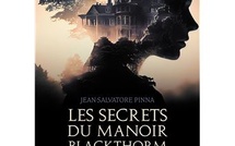 Les sombres secrets du manoir Blackthorm : le thriller surnaturel de l’auteur corse Jean-Salvatore Pinna