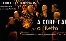 "A Core Datu": Voyage musical et poétique avec A Filetta